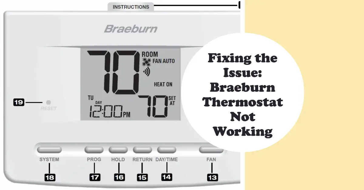 Fixing the Issue Braeburn Thermostat Not Working