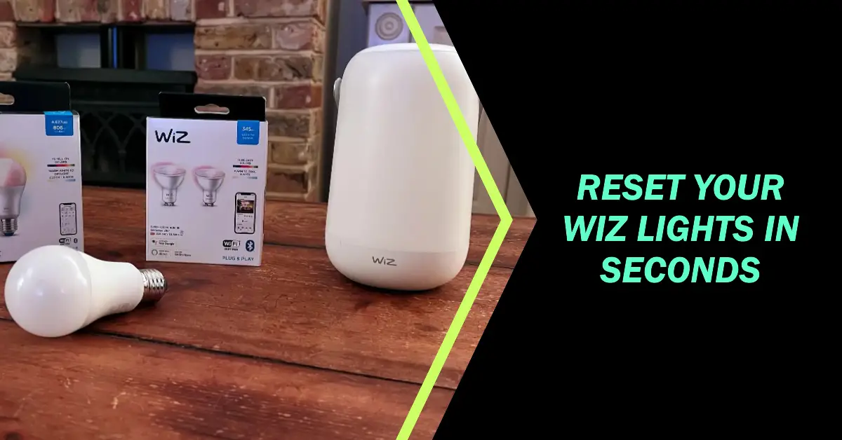 How to Reset Wiz Lights