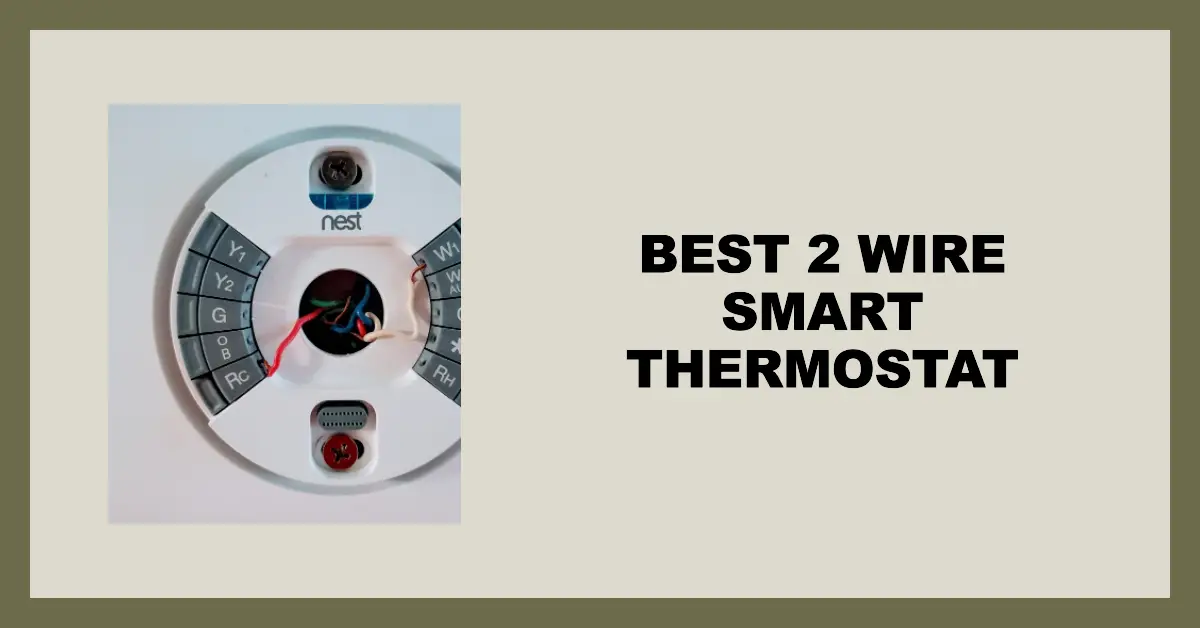 Best 2 Wire Smart Thermostat